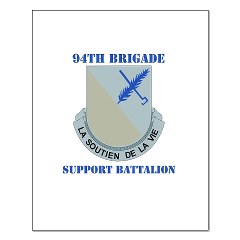 94BSB - M01 - 02 - DUI - 94th Bde - Support Battalion with Text Small Poster