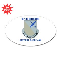 94BSB - M01 - 01 - DUI - 94th Bde - Support Battalion with Text Sticker (Oval 10 pk) - Click Image to Close