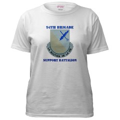 94BSB - A01 - 04 - DUI - 94th Bde - Support Battalion with Text Women's T-Shirt