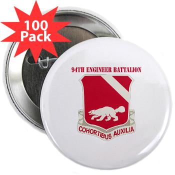 94EB - M01 - 01 - DUI - 94th Engineer Battalion with Text - 2.25" Button (100 pack)