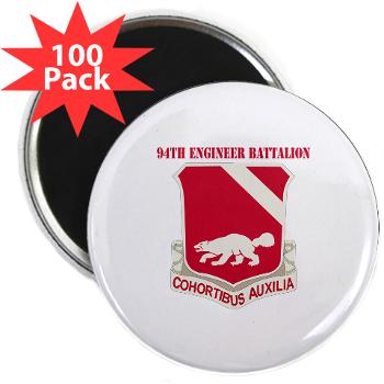 94EB - M01 - 01 - DUI - 94th Engineer Battalion with Text - 2.25" Magnet (100 pack)