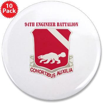 94EB - M01 - 01 - DUI - 94th Engineer Battalion with Text - 3.5" Button (10 pack) - Click Image to Close