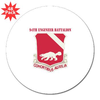 94EB - M01 - 01 - DUI - 94th Engineer Battalion with Text - 3" Lapel Sticker (48 pk)