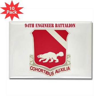 94EB - M01 - 01 - DUI - 94th Engineer Battalion with Text - Rectangle Magnet (10 pack)