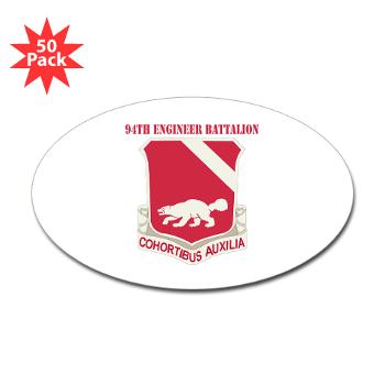 94EB - M01 - 01 - DUI - 94th Engineer Battalion with Text - Sticker (Oval 50 pk) - Click Image to Close