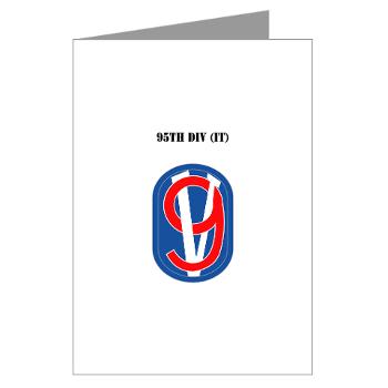 95DIT - M01 - 02 - SSI - 95th DIV (IT) with Text - Greeting Cards (Pk of 10)