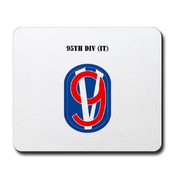 95DIT - M01 - 03 - SSI - 95th DIV (IT) with Text - Mousepad
