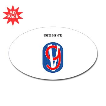 95DIT - M01 - 01 - SSI - 95th DIV (IT) with Text - Sticker (Oval 50 pk)