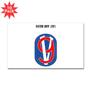 95DIT - M01 - 01 - SSI - 95th DIV (IT) with Text - Sticker (Rectangle 10 pk)