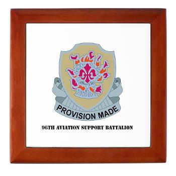96ASB - M01 - 03 - DUI - 96th Aviation Support Bn with Text - Keepsake Box