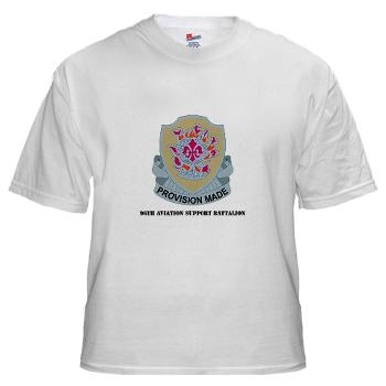 96ASB - A01 - 04 - DUI - 96th Aviation Support Bn with Text - White T-Shirt