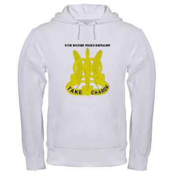 97MPB - A01 - 03 - DUI - 97th Military Police Bn with Text - Hooded Sweatshirt