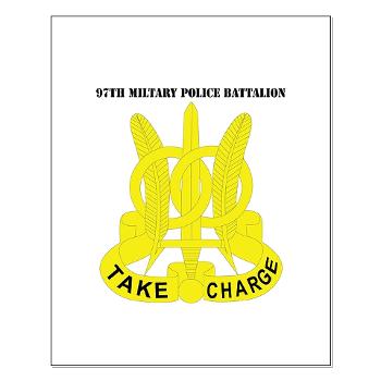 97MPB - M01 - 02 - DUI - 97th Military Police Bn with Text - Small Poster