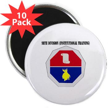 98ID - M01 - 01 - DUI - 98th Infantry Division Text - 2.25" Magnet (10 pack)