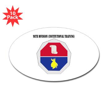 98ID - M01 - 01 - DUI - 98th Infantry Division Text - Sticker (Oval 10 pk)