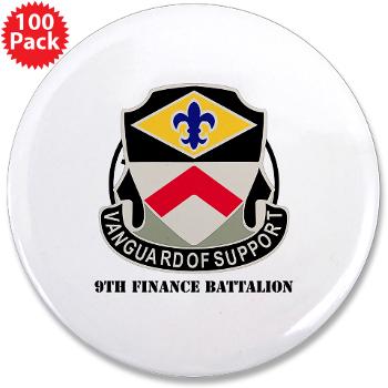 9FB - M01 - 01 - DUI - 9th Finance Battalion with Text - 3.5" Button (100 pack)