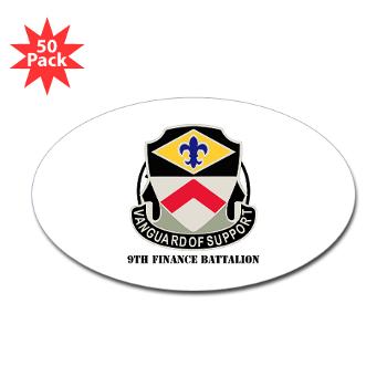 9FB - M01 - 01 - DUI - 9th Finance Battalion with Text - Sticker (Oval 50 pk)