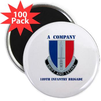 AC189IB - M01 - 01 - A Company - 189th Infantry Bde with Text - 2.25" Magnet (100 pack)