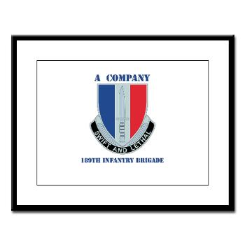 AC189IB - M01 - 02 - A Company - 189th Infantry Bde with Text - Large Framed Print - Click Image to Close