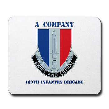 AC189IB - M01 - 03 - A Company - 189th Infantry Bde with Text - Mousepad