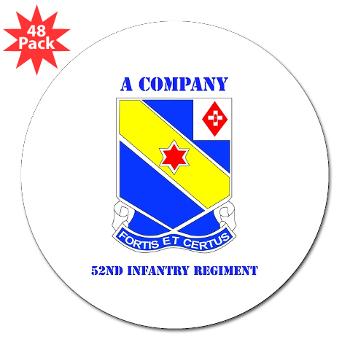 AC52IR - M01 - 01 - DUI - A Company - 52nd Infantry Regiment with Text 3" Lapel Sticker (48 pk)