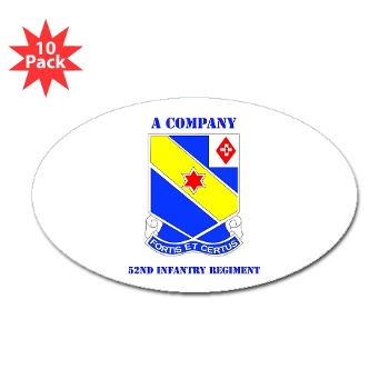 AC52IR - M01 - 01 - DUI - A Company - 52nd Infantry Regiment with Text Sticker (Oval 10 pk) - Click Image to Close