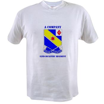 AC52IR - A01 - 04 - DUI - A Company - 52nd Infantry Regiment with Text Value T-Shirt - Click Image to Close