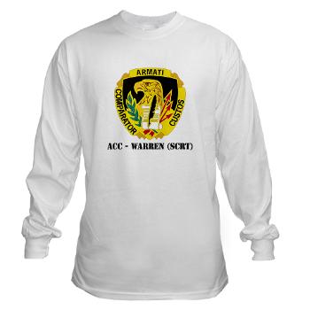 ACCWSCRT - A01 - 03 - DUI - ACC - Warren (SCRT) with Text - Long Sleeve T-Shirt
