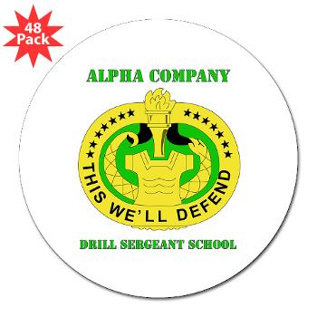 ACDSS - M01 - 01 - DUI - Alpha Co - Drill Sgt School with Text 3" Lapel Sticker (48 pk) - Click Image to Close