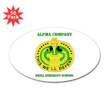 ACDSS - M01 - 01 - DUI - Alpha Co - Drill Sgt School with Text Sticker (Oval 50 pk) - Click Image to Close