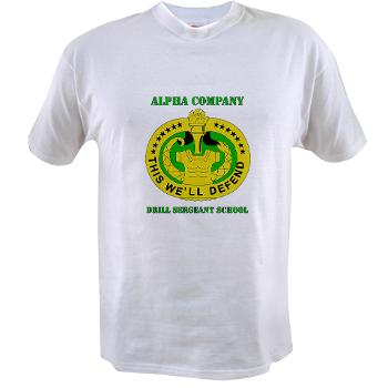 ACDSS - A01 - 04 - DUI - Alpha Co - Drill Sgt School with Text Value T-Shirt