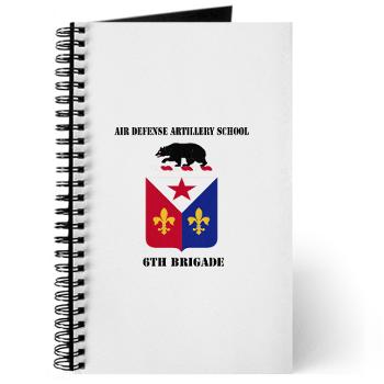 ADAS6B - M01 - 02 - Air Defense Artillery School - 6th Brigade with Text - Journal