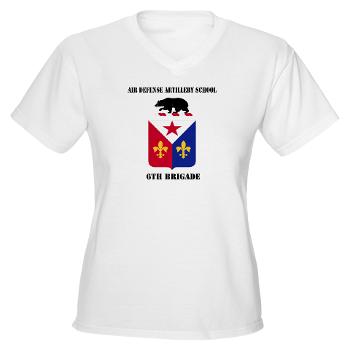 ADAS6B - A01 - 04 - Air Defense Artillery School - 6th Brigade with Text - Women's V-Neck T-Shirt