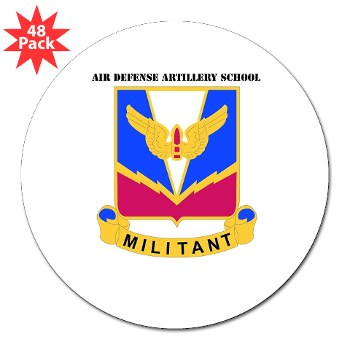 ADASchool - M01 - 01 - DUI - Air Defense Artillery Center/School with Text 3" Lapel Sticker (48 pk)