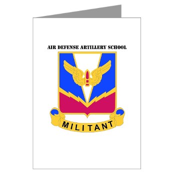 ADASchool - M01 - 02 - DUI - Air Defense Artillery Center/School with Text Greeting Cards (Pk of 10) - Click Image to Close