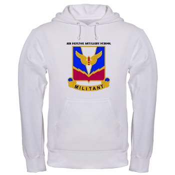 ADASchool - A01 - 03 - DUI - Air Defense Artillery Center/School with Text Hooded Sweatshirt - Click Image to Close