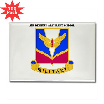 ADASchool - M01 - 01 - DUI - Air Defense Artillery Center/School with Text Rectangle Magnet (100 pack)