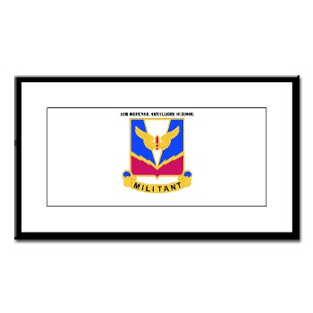 ADASchool - M01 - 02 - DUI - Air Defense Artillery Center/School with Text Small Framed Print - Click Image to Close