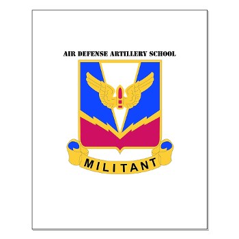 ADASchool - M01 - 02 - DUI - Air Defense Artillery Center/School with Text Small Poster - Click Image to Close