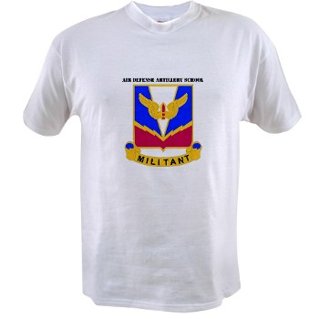 ADASchool - A01 - 04 - DUI - Air Defense Artillery Center/School with Text Value T-Shirt - Click Image to Close