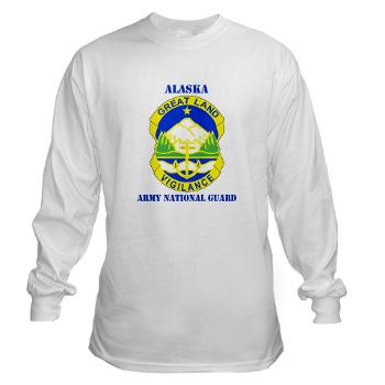 ALASKAARNG - A01 - 03 - DUI - Alaska National Guard with text Long Sleeve T-Shirt