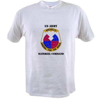 AMC - A01 - 04 - DUI - Army Materiel Command with Text - Value T-Shirt - Click Image to Close