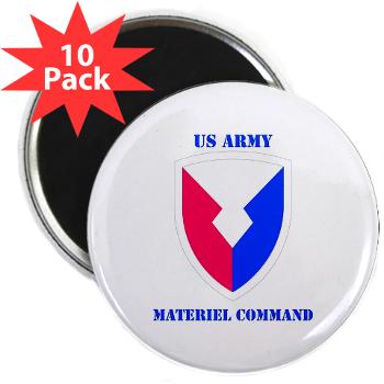AMC - M01 - 01 - SSI - Army Materiel Command with Text - 2.25" Magnet (10 pack)