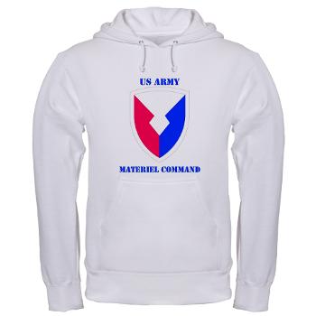 AMC - A01 - 03 - SSI - Army Materiel Command with Text - Hooded Sweatshirt