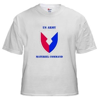 AMC - A01 - 04 - SSI - Army Materiel Command with Text - White T-Shirt