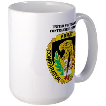 AMCUSACC - M01 - 03 - DUI - USA Contracting Command with text - Large Mug - Click Image to Close