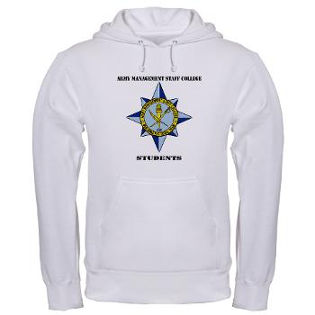 AMSCC - A01 - 03 - DUI - Army Management Staff College Students with Text - Hooded Sweatshirt