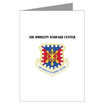 AMWC - M01 - 02 - Air Mobility Warfare Center with Text - Greeting Card(Pk of 10) - Click Image to Close