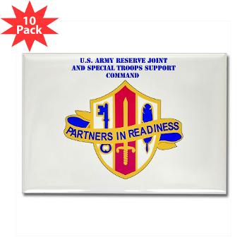ARJSTSC - M01 - 01 - DUI - ARMY Reserve Joint and Special Troops Support Command with Text - Rectangle Magnet (10 pack) - Click Image to Close