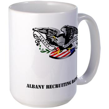 ARB - M01 - 03 - DUI - Albany Recruiting Bn with Text - Large Mug